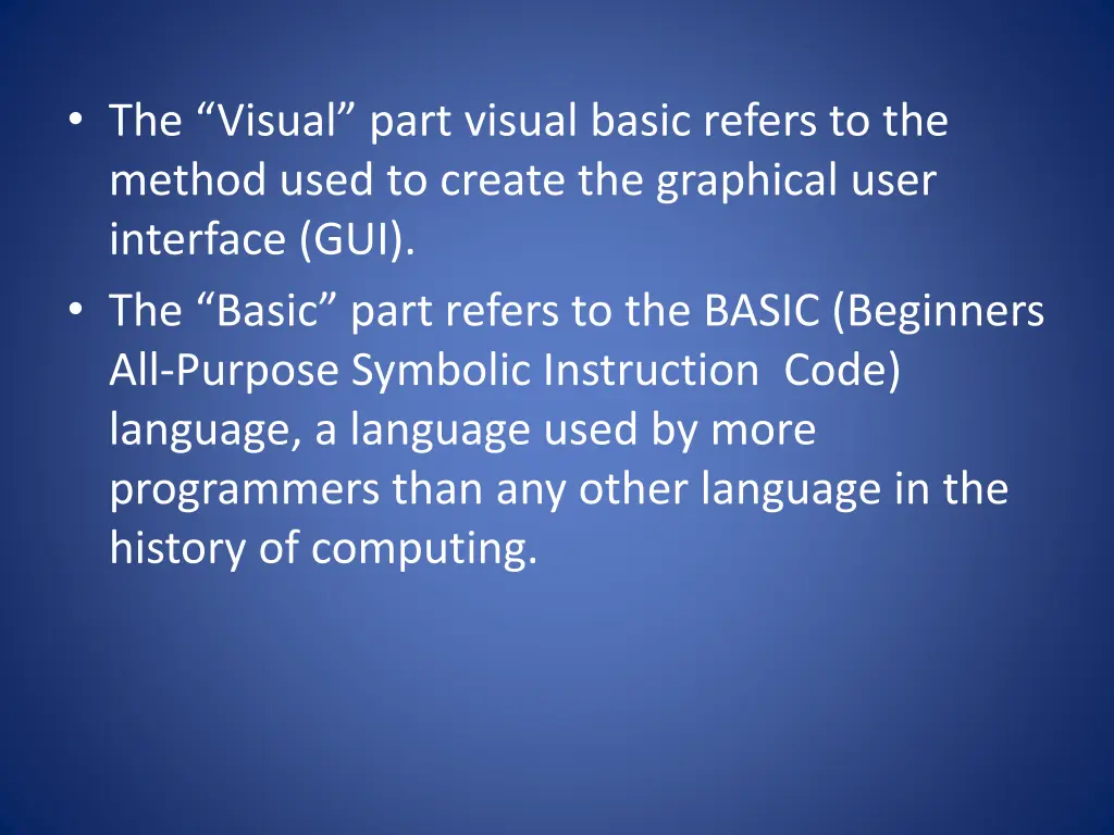 the visual part visual basic refers to the method