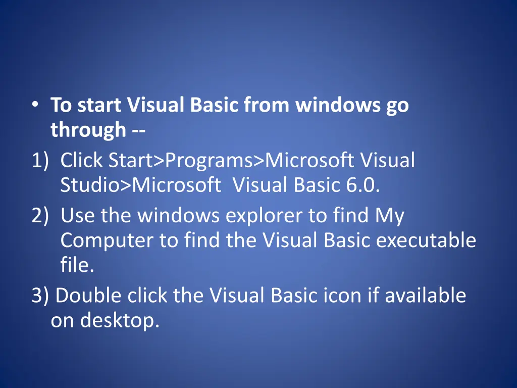 to start visual basic from windows go through