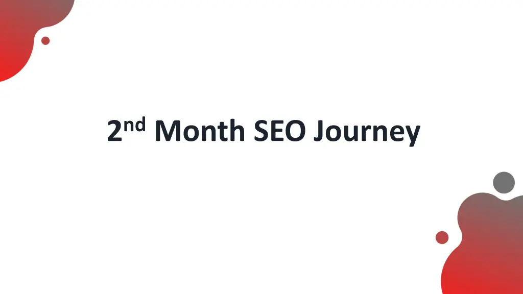 2 nd month seo journey