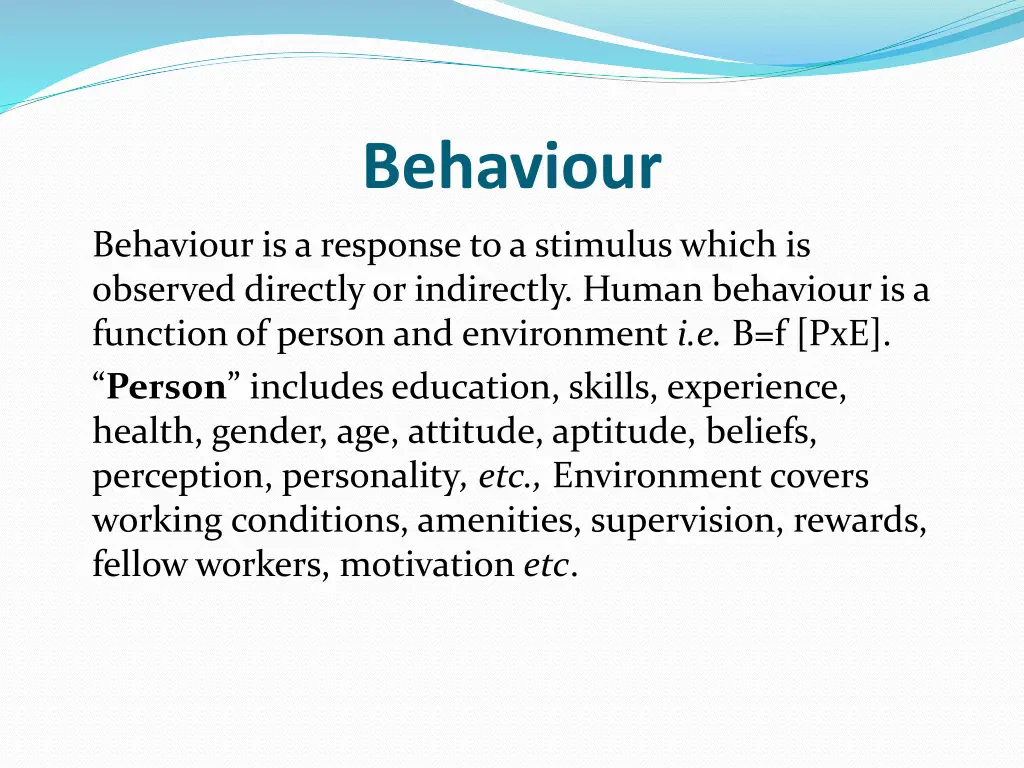 behaviour