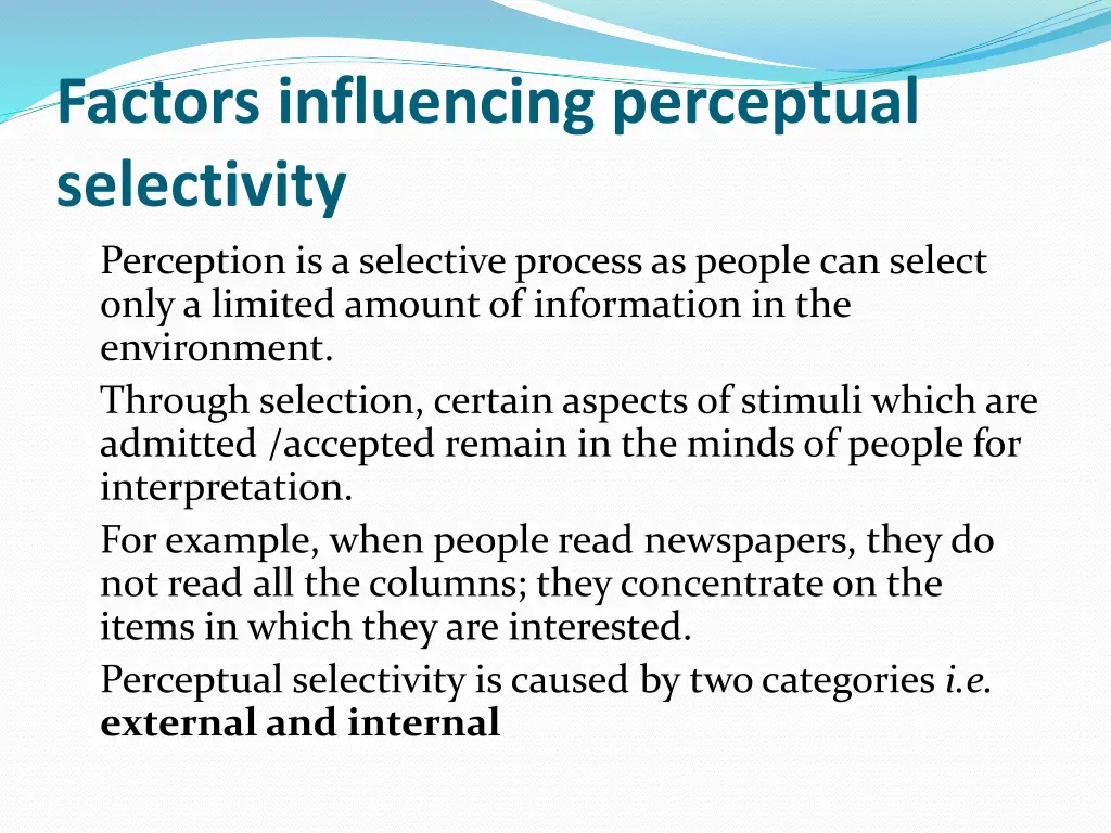 factors influencing perceptual selectivity