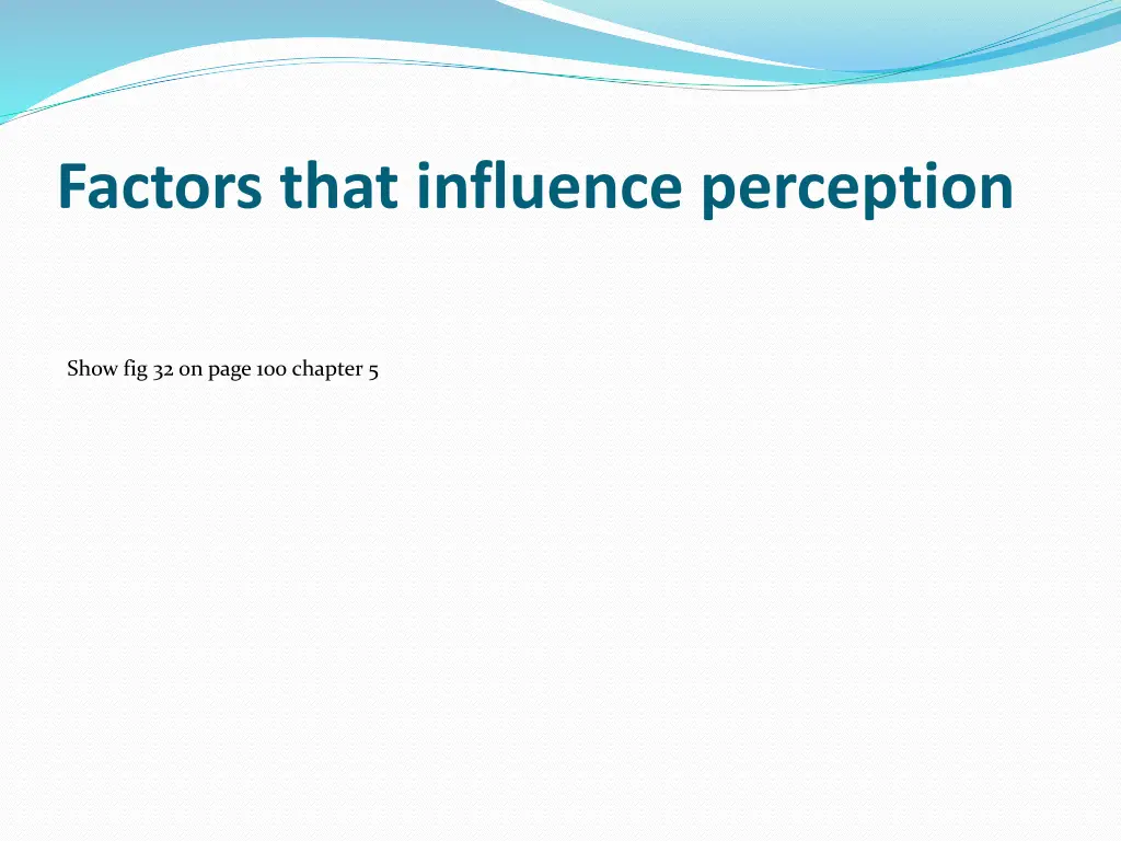 factors that influence perception