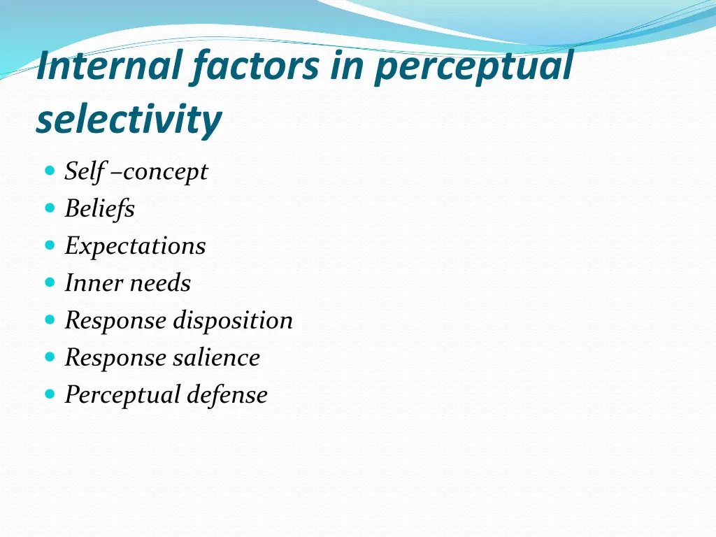 internal factors in perceptual selectivity