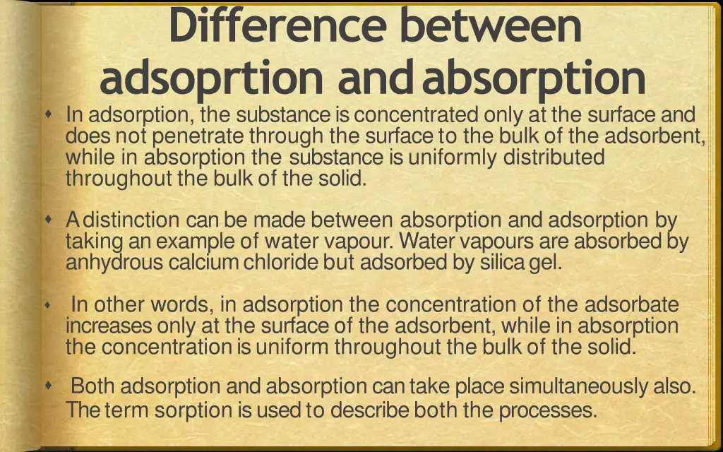 difference between adsoprtion andabsorption