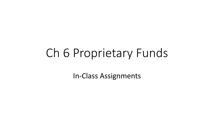 ch 6 proprietary funds