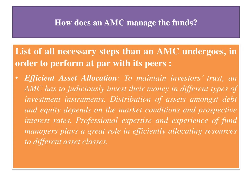 how does an amc manage the funds