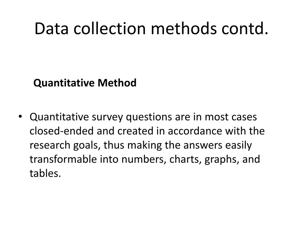 data collection methods contd