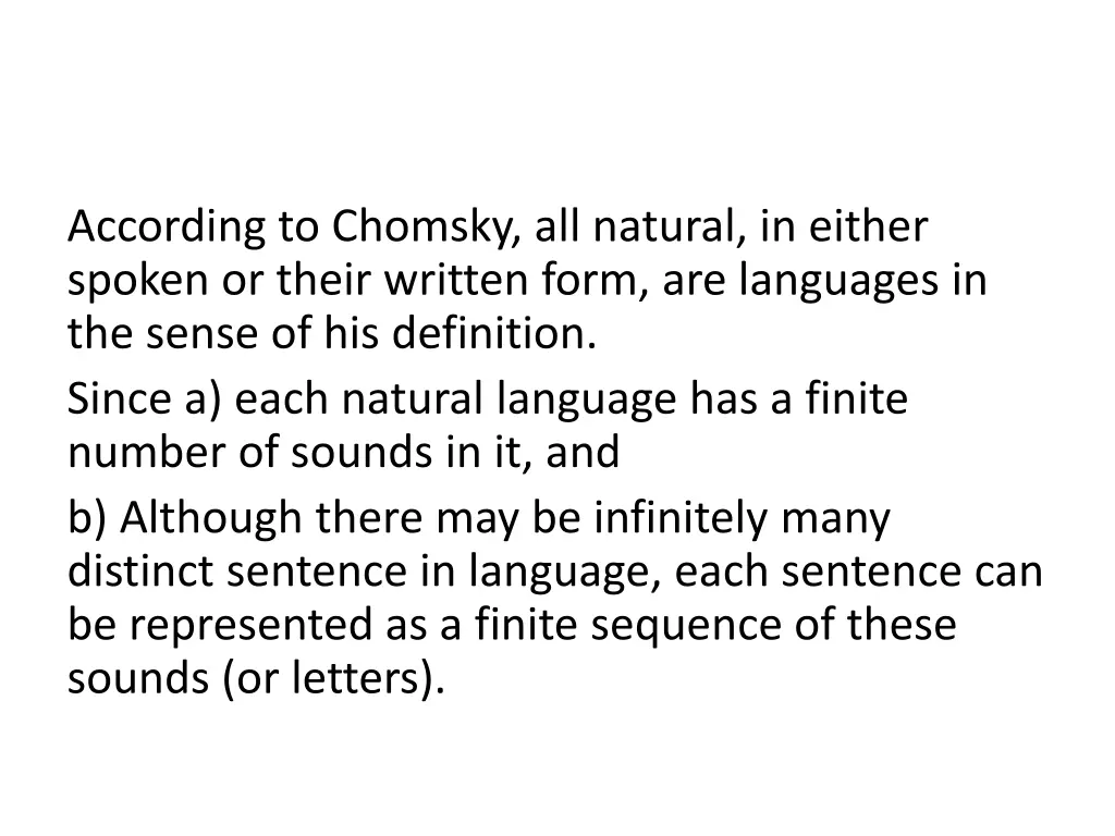 according to chomsky all natural in either spoken