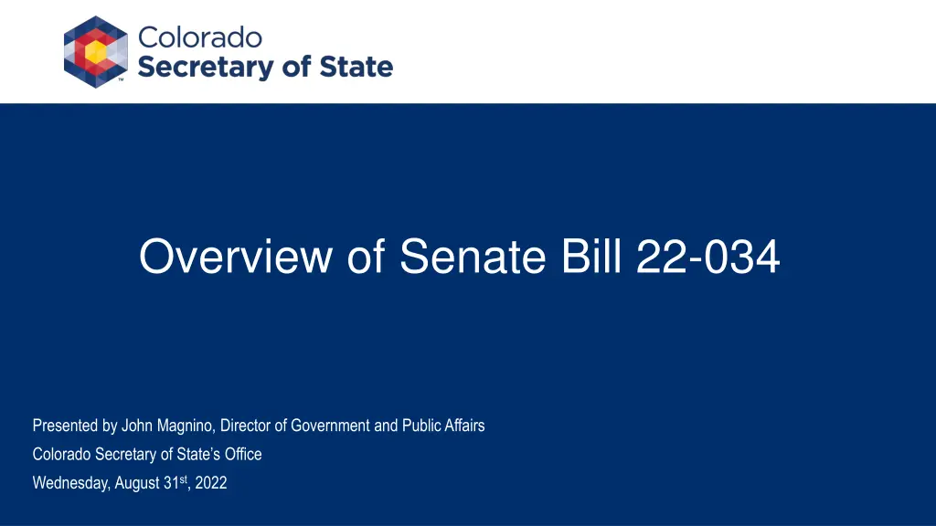 overview of senate bill 22 034