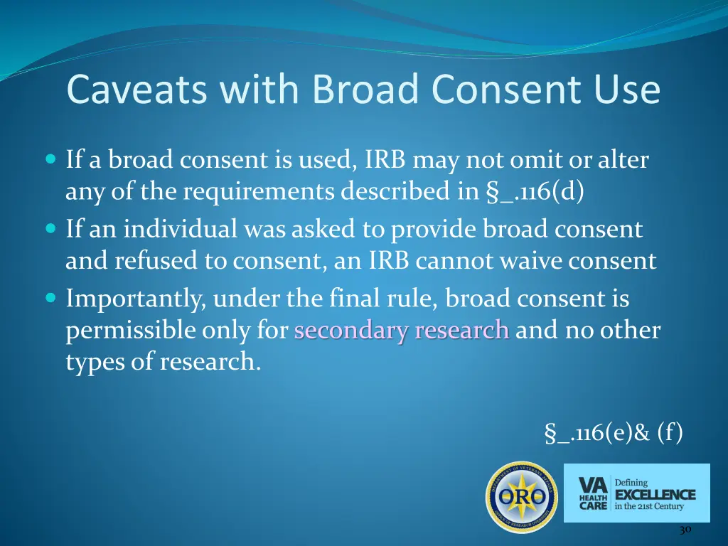 caveats with broad consent use