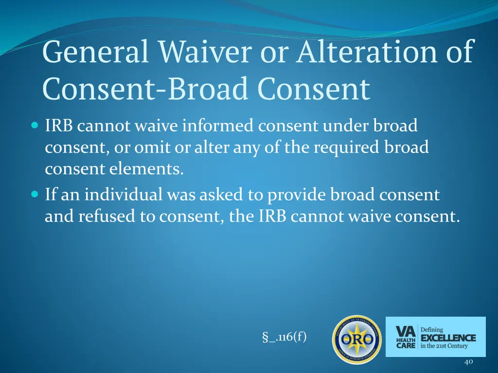 general waiver or alteration of consent broad