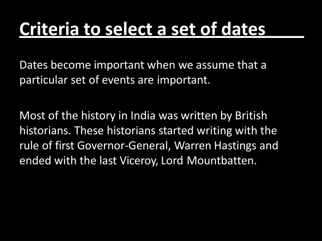 criteria to select a set of dates