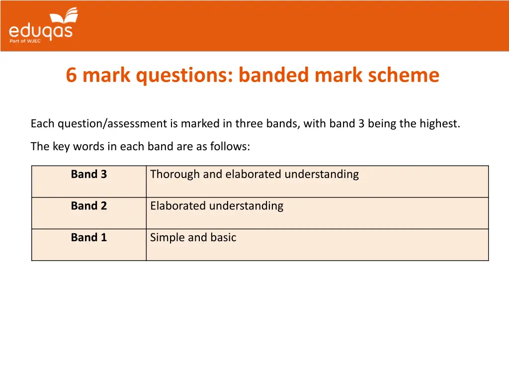 6 mark questions banded mark scheme