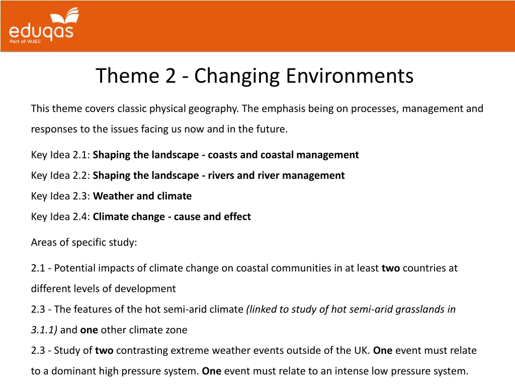 theme 2 changing environments