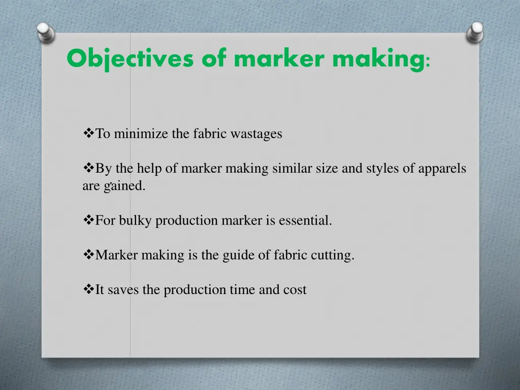 objectives of marker making