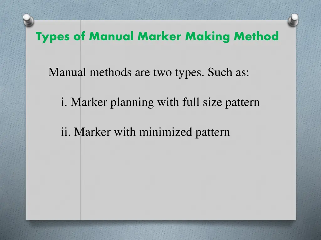 types of manual marker making method