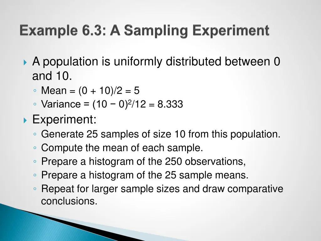 a population is uniformly distributed between