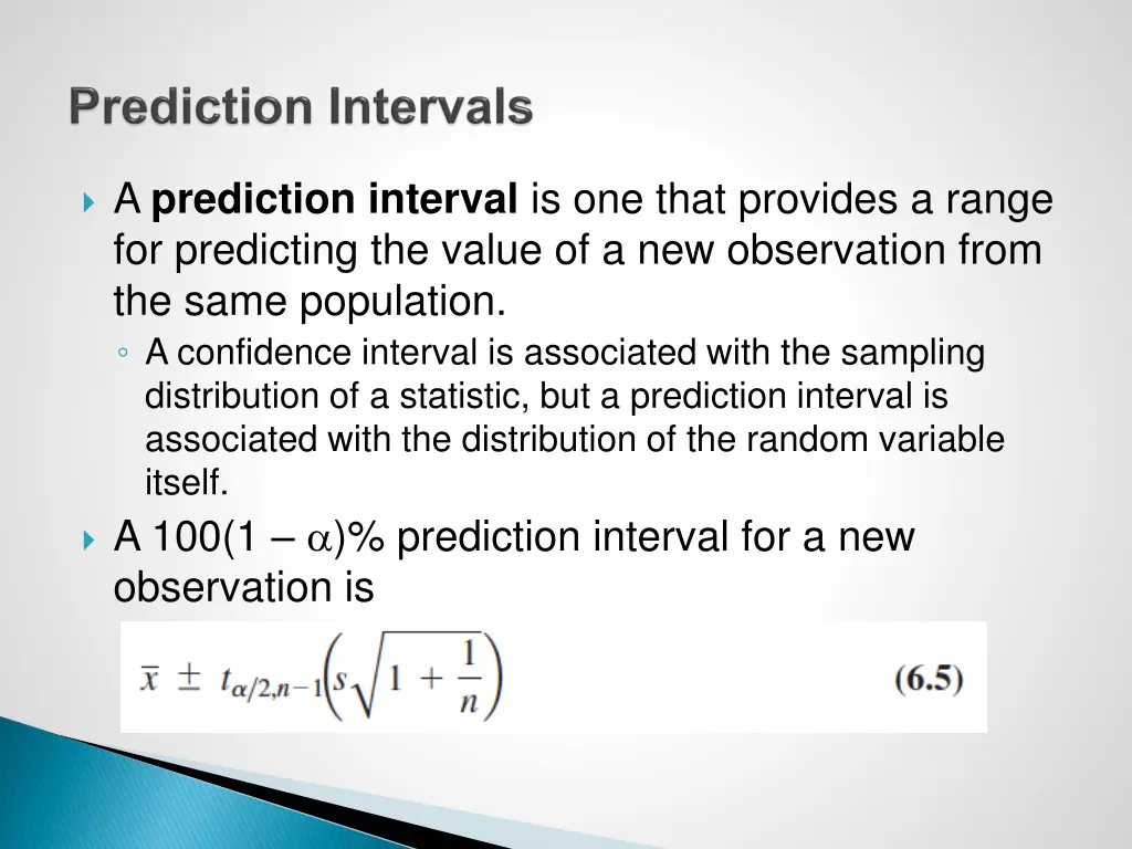 a prediction interval is one that provides