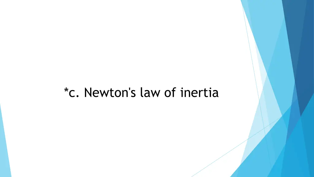 c newton s law of inertia