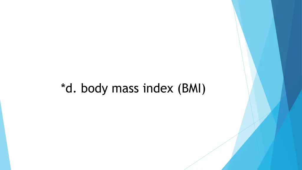 d body mass index bmi