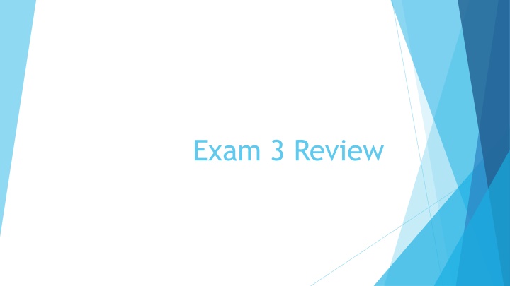 exam 3 review