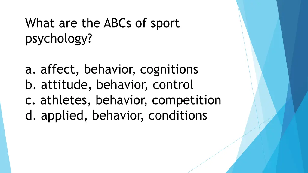 what are the abcs of sport psychology a affect