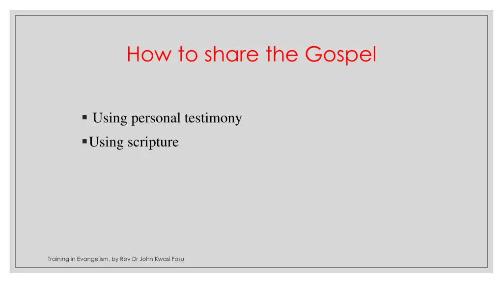 how to share the gospel