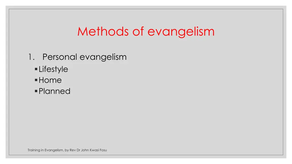 methods of evangelism