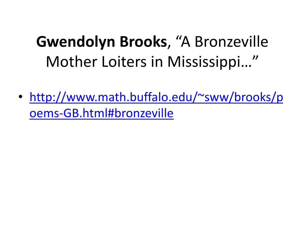 gwendolyn brooks a bronzeville mother loiters