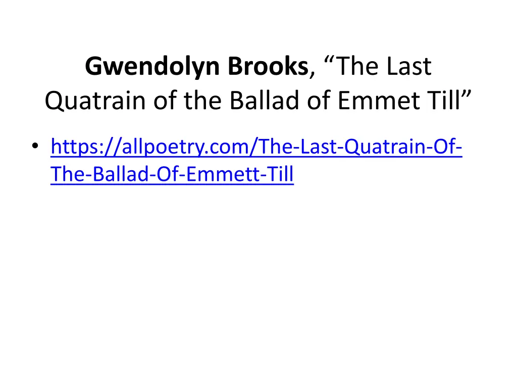 gwendolyn brooks the last quatrain of the ballad