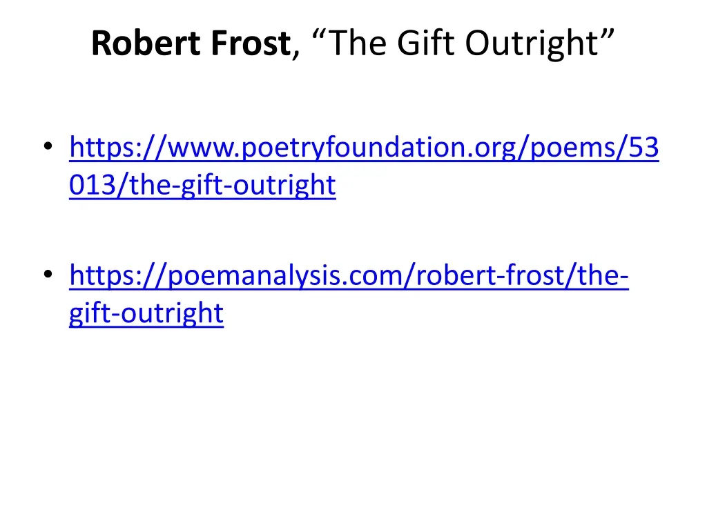 robert frost the gift outright