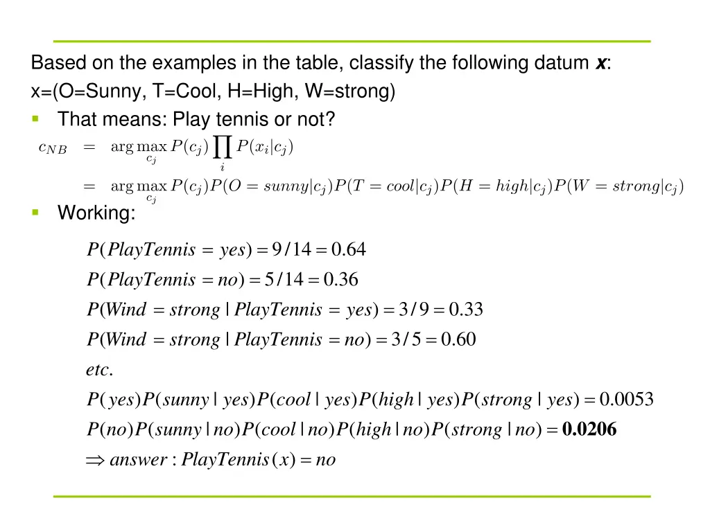 based on the examples in the table classify