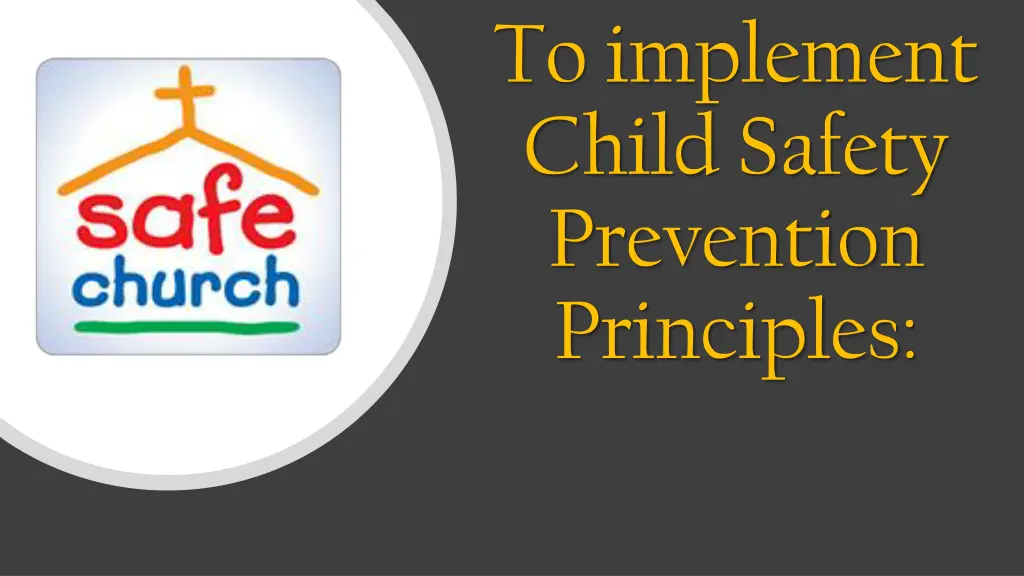 to implement child safety prevention principles