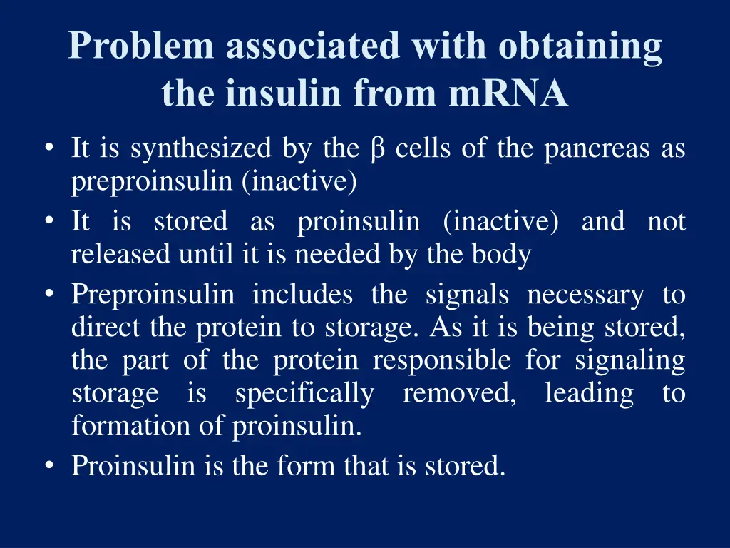 problem associated with obtaining the insulin