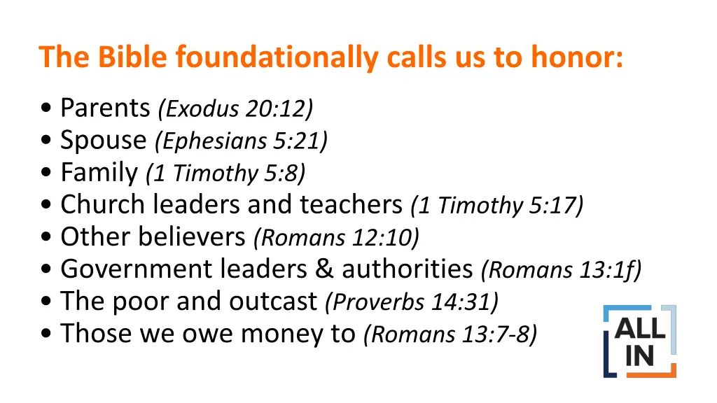 the bible foundationally calls us to honor