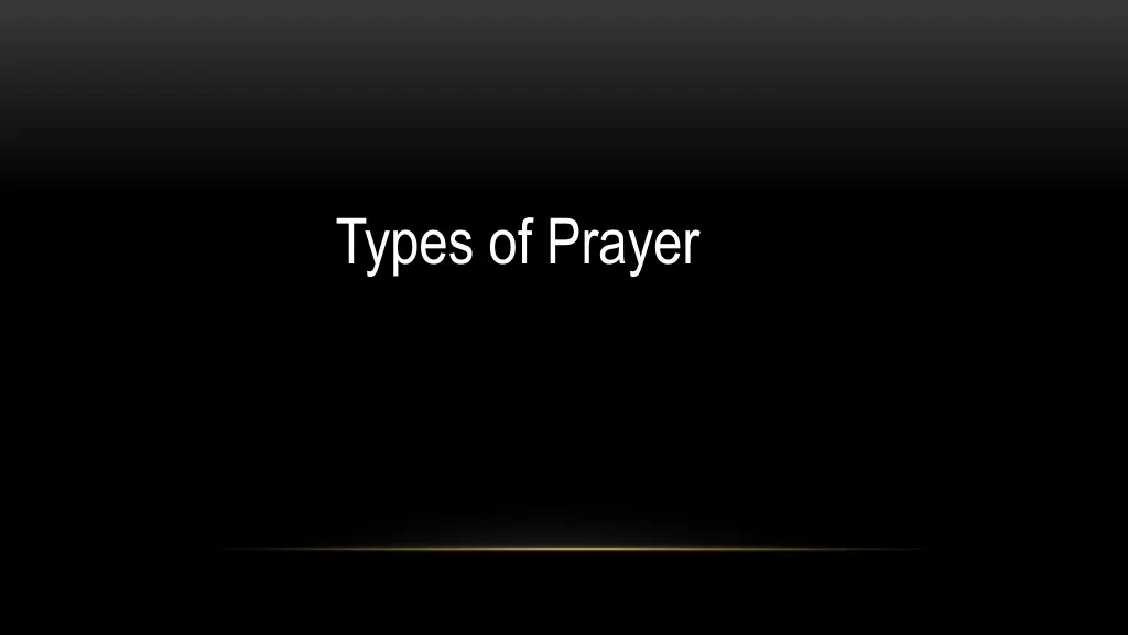 types of prayer