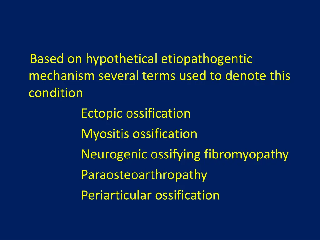 based on hypothetical etiopathogentic mechanism