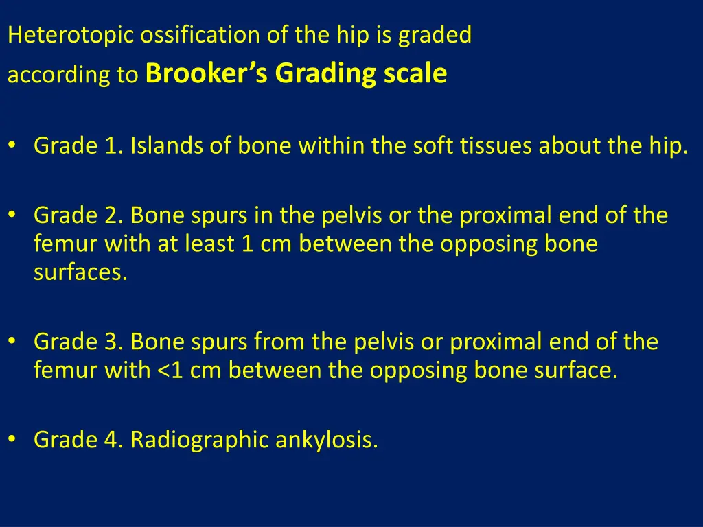 heterotopic ossification of the hip is graded