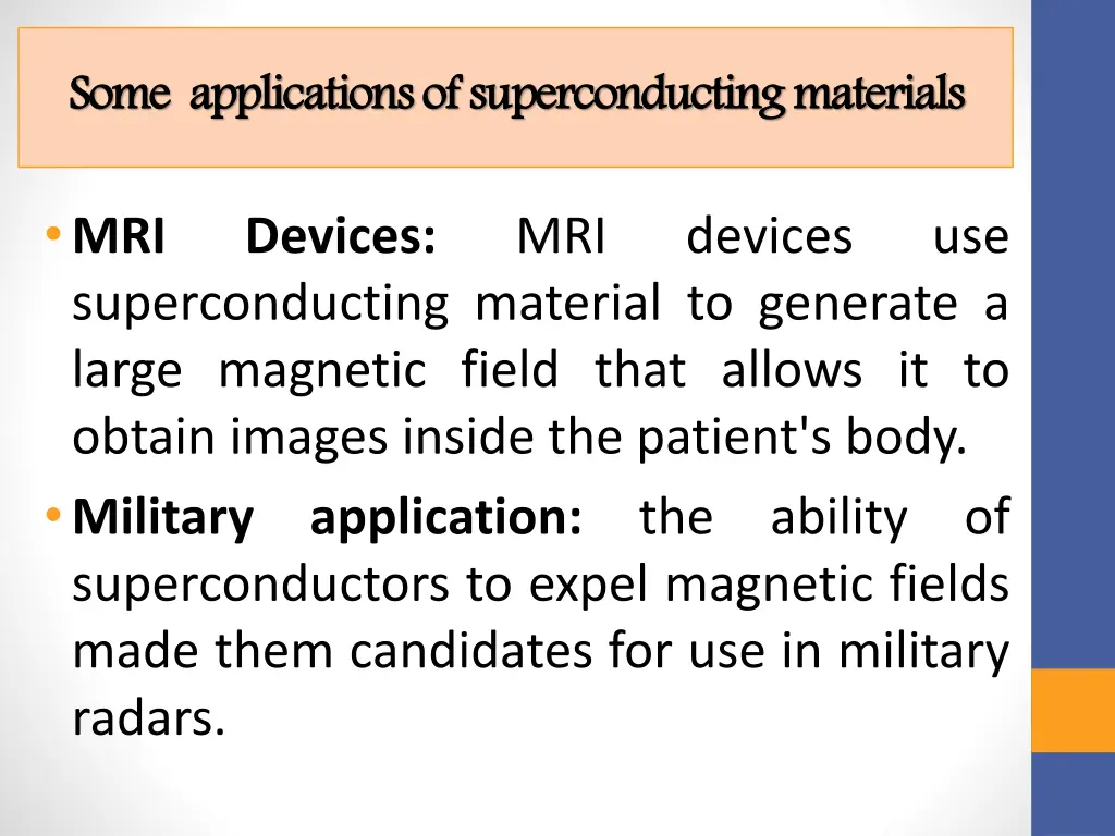 some applications of superconducting materials