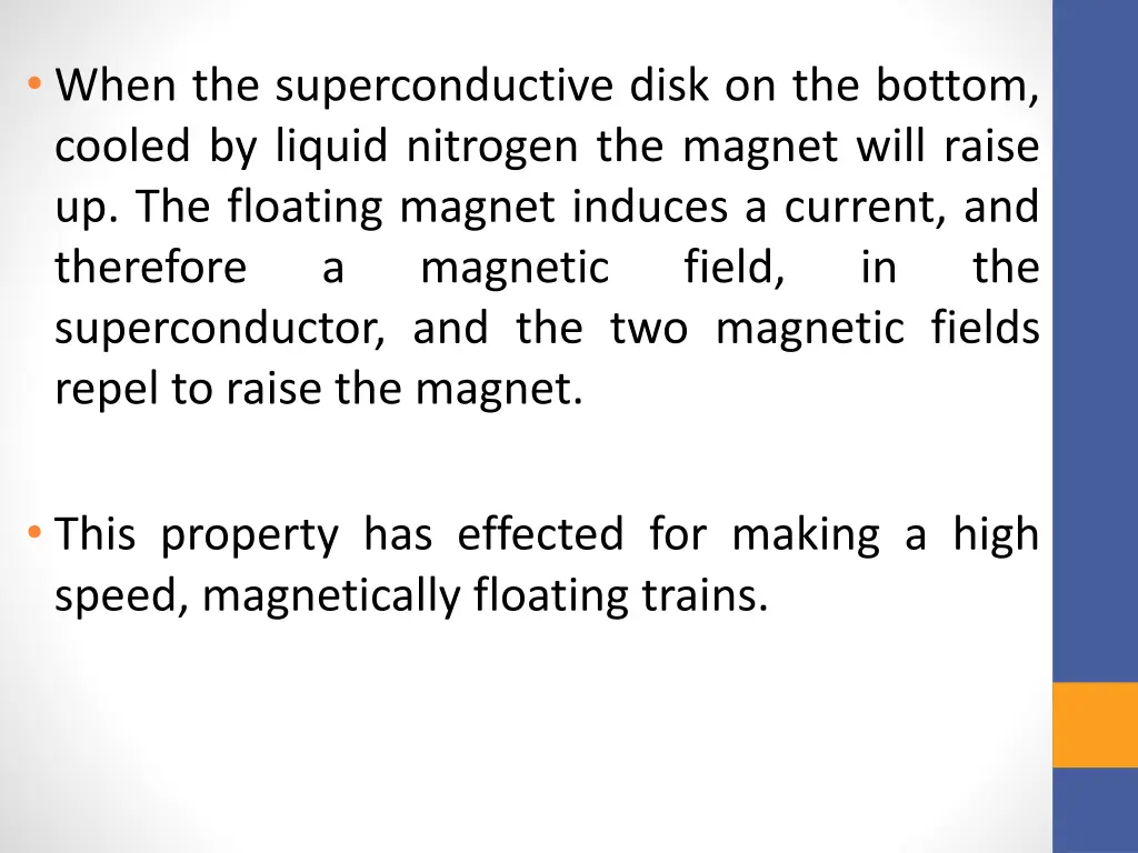 when the superconductive disk on the bottom