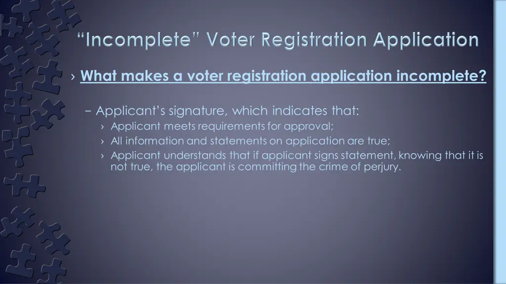 what makes a voter registration application