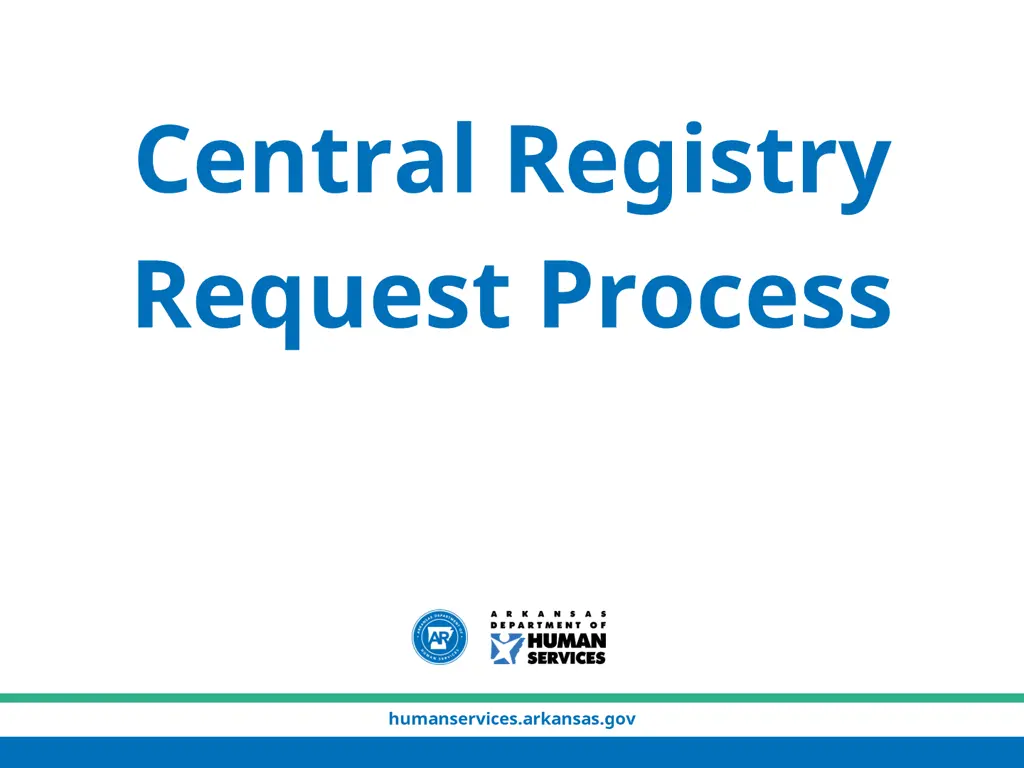 central registry request process