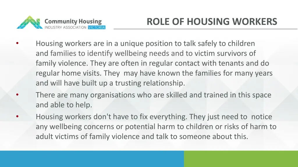 role of housing workers