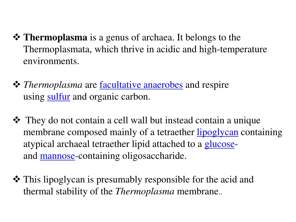 thermoplasma is a genus of archaea it belongs