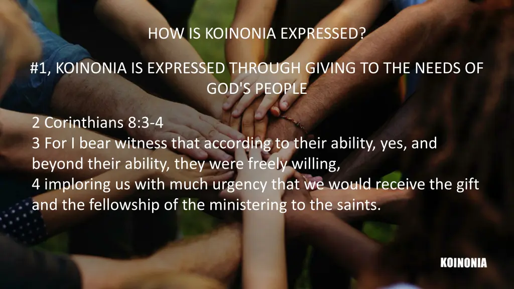 how is koinonia expressed 1