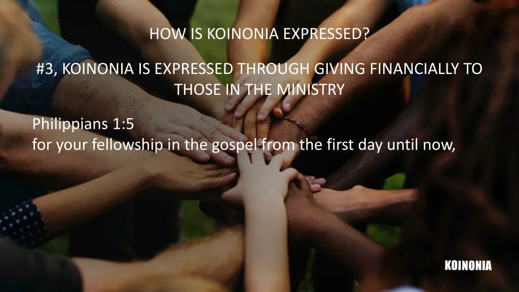 how is koinonia expressed 3