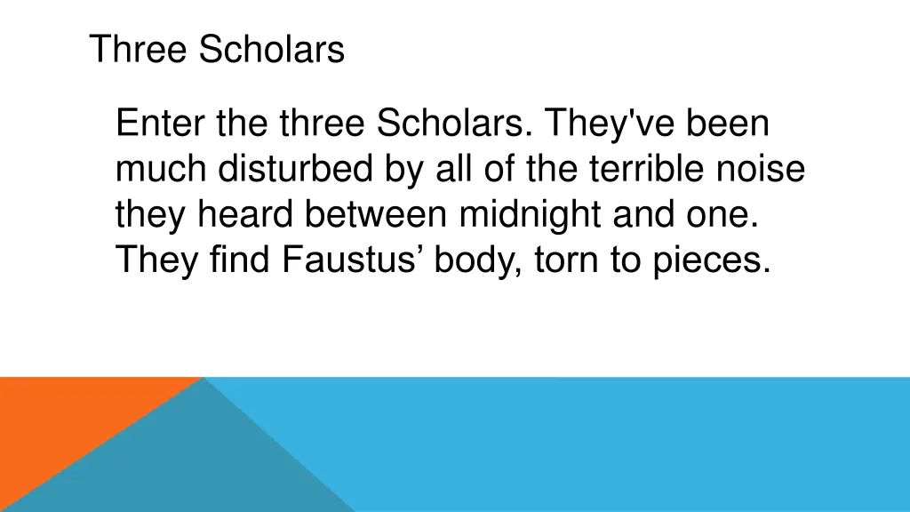 three scholars