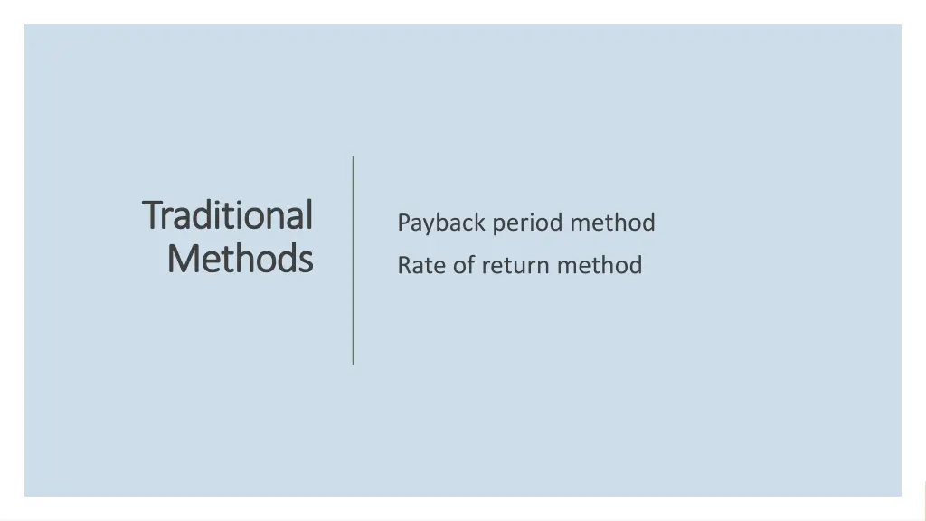 traditional traditional methods methods