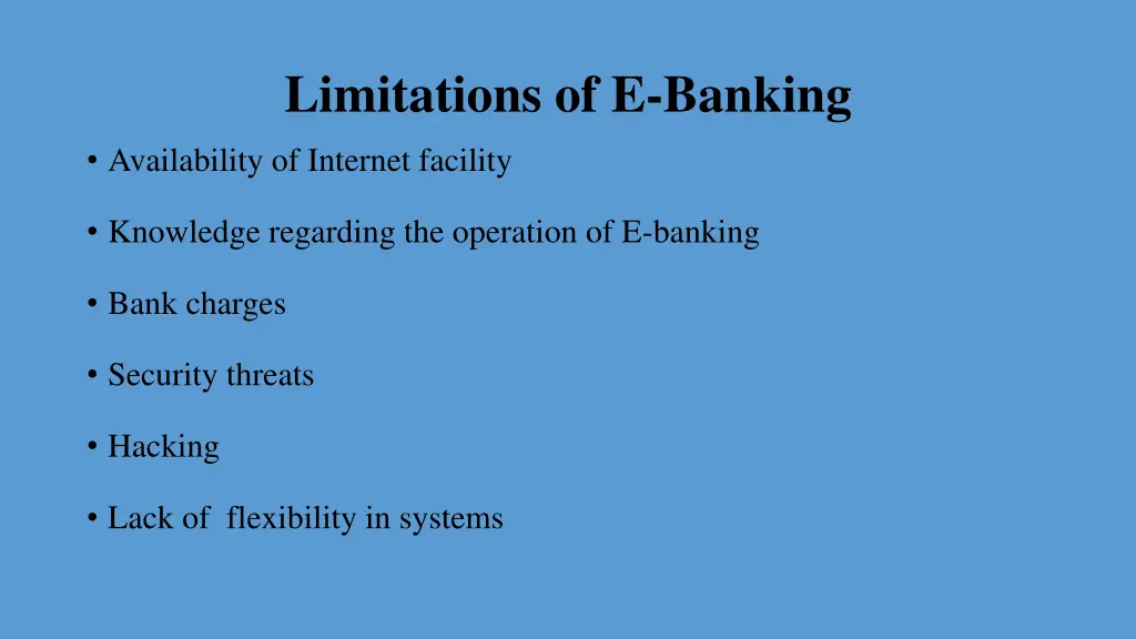 limitations of e banking