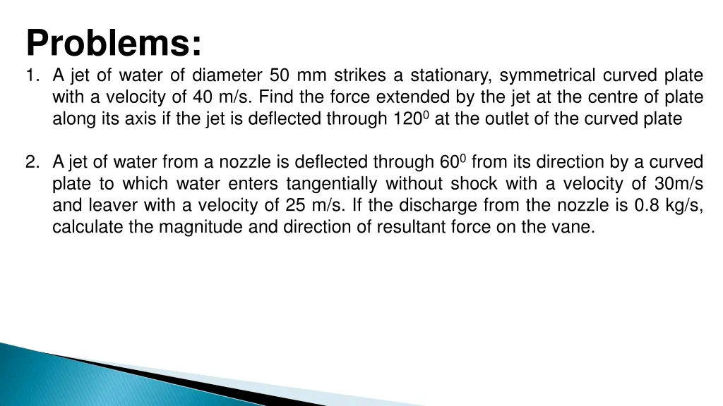 problems 1 a jet of water of diameter